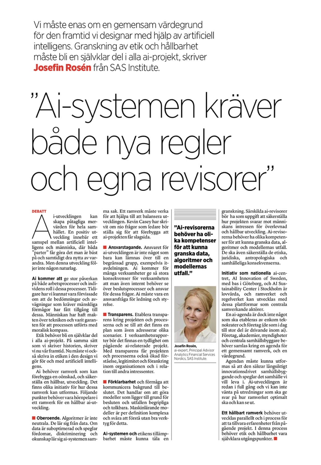 Debattartikel med huvudrubriken 'AI-systemen kräver både nya regler och egna revisorer' på SvD debattsida. Artikeln presenterar expertutlåtande från SAS Institute med fokus på AI-etik och hållbarhet. Den grafiska layouten inkluderar en tydlig ingress i svart text, en röd signatur och ett porträttfoto av artikelförfattaren. Texten är strukturerad i flera underrubriker som behandlar AI-utvecklingens utmaningar och framtida regelverk.